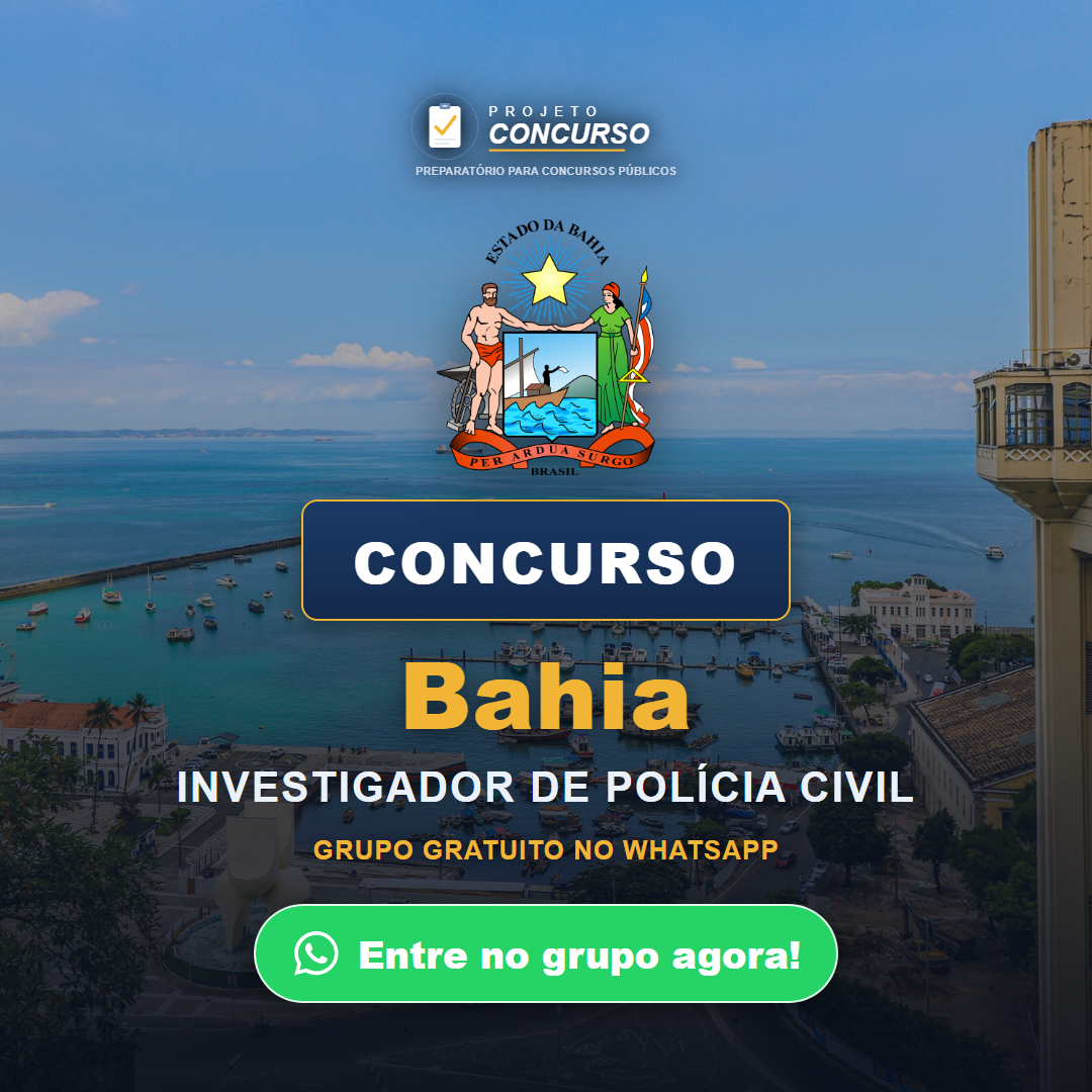 Investigador de Polícia Civil — Polícia Civil da Bahia (PCBA)